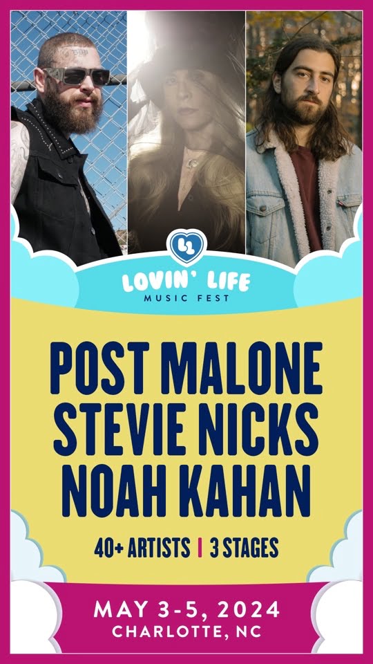 Southern Entertainment Announces Lovin' Life Music Fest in Charlotte for May 2024-